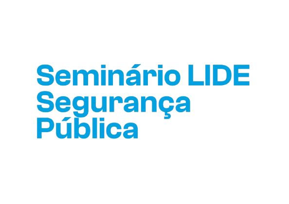 Seminário LIDE - Segurança Pública