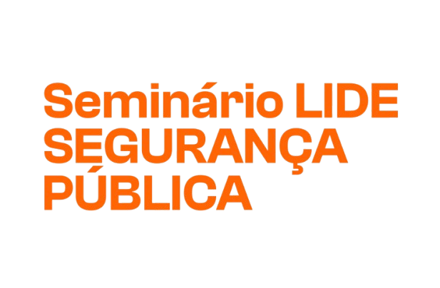 Seminário LIDE - Segurança Pública