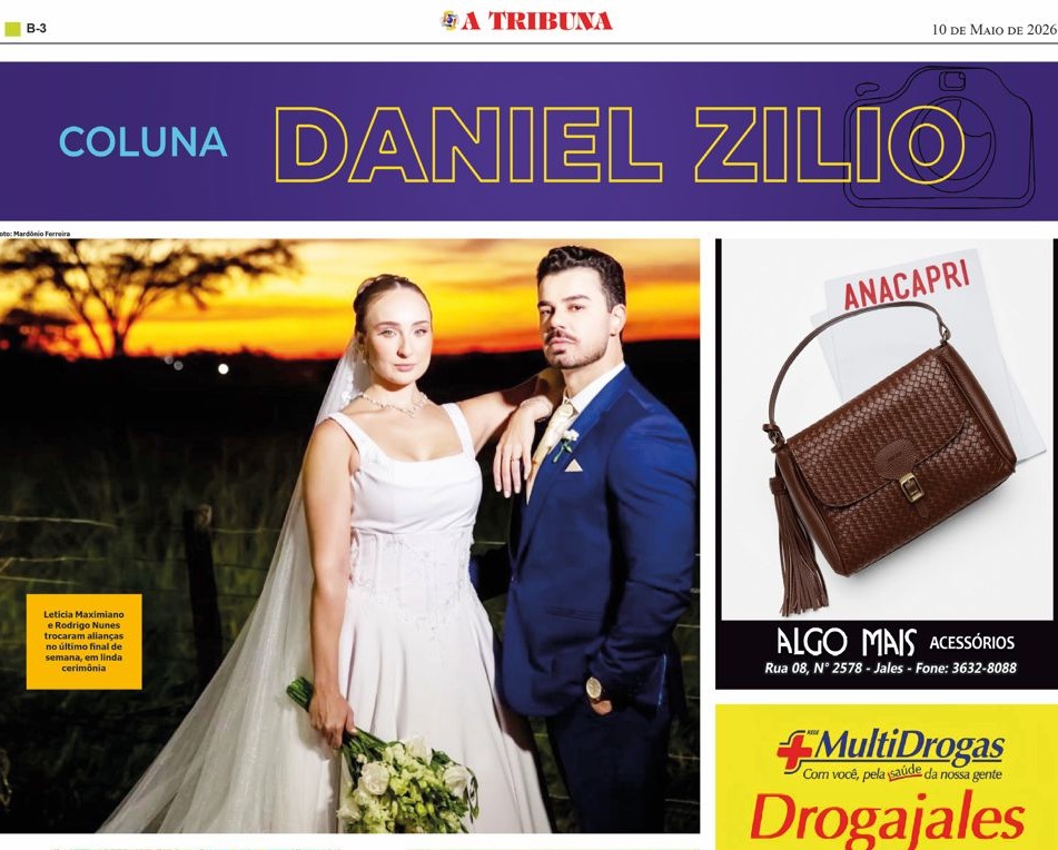 Coluna Daniel Zilio: casamentão estampou a edição desta semana
