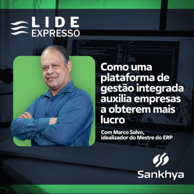 LIDE Expresso:  Como uma plataforma de gestão integrada auxilia empresas a obterem mais lucro