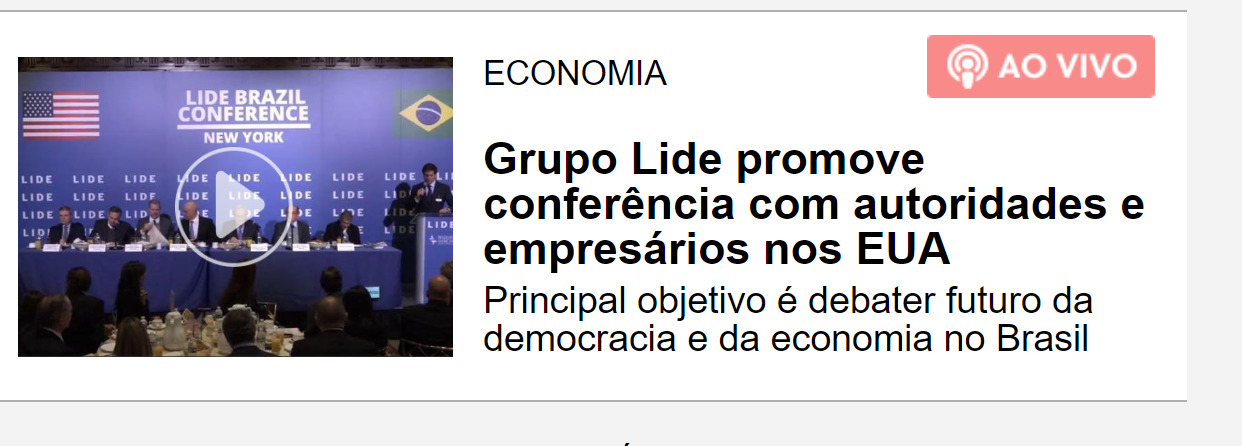 Pool de veículos faz retransmissão AO VIVO do LIDE Brazil Conference