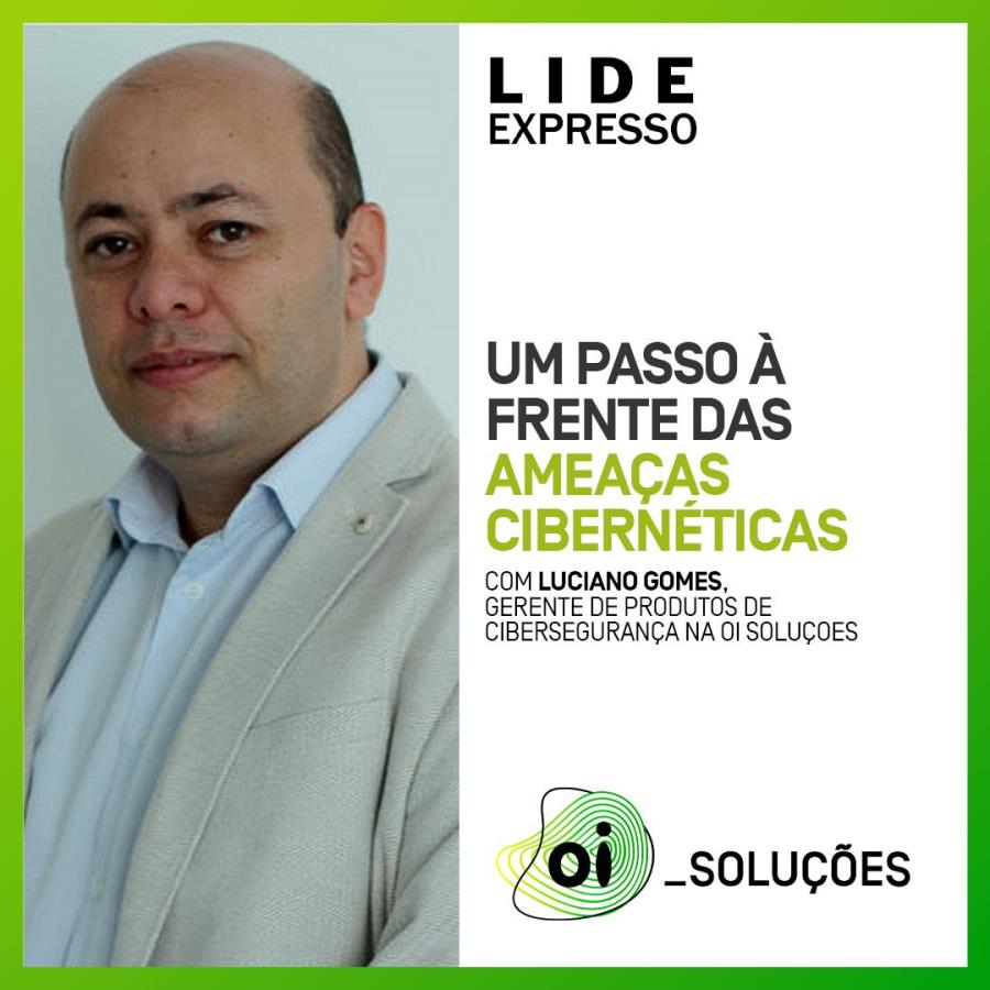 LIDE Expresso: Um passo à frente das ameaças cibernéticas