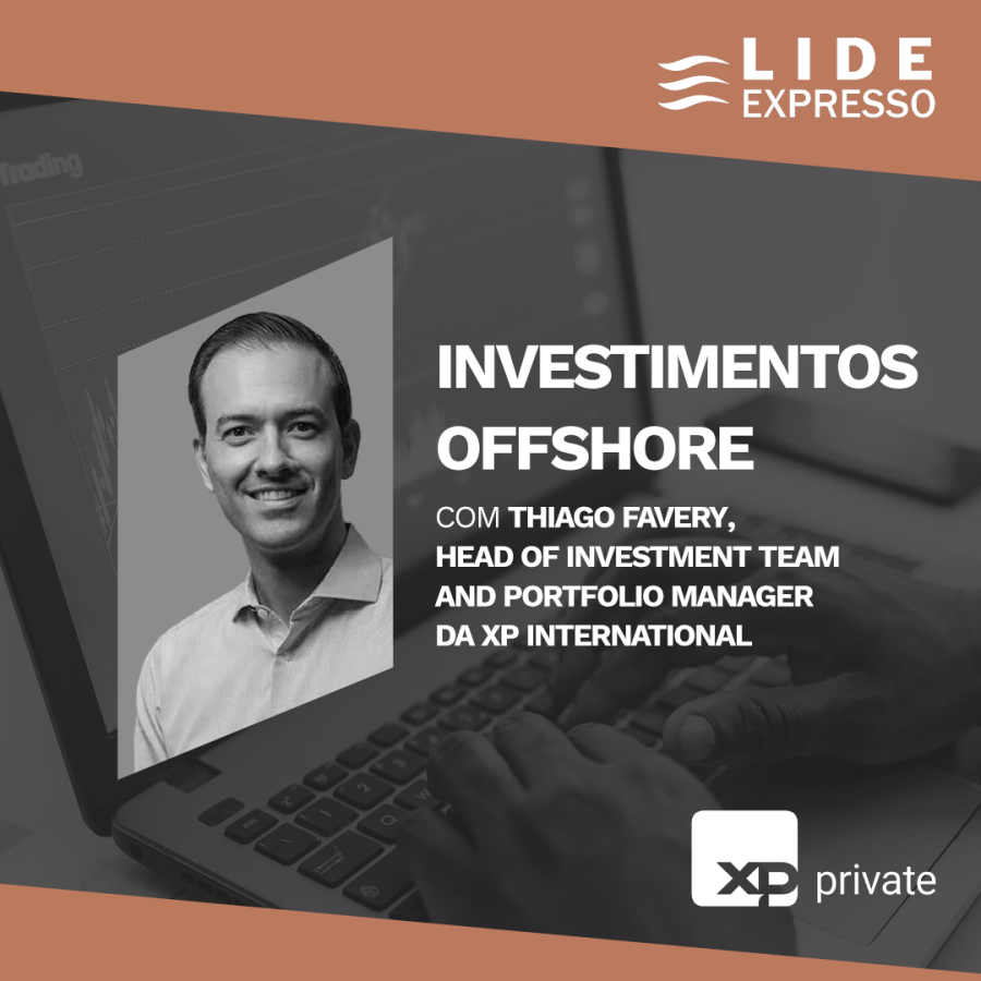 LIDE Expresso: Investimentos Offshore e os diferenciais da XP International no segmento