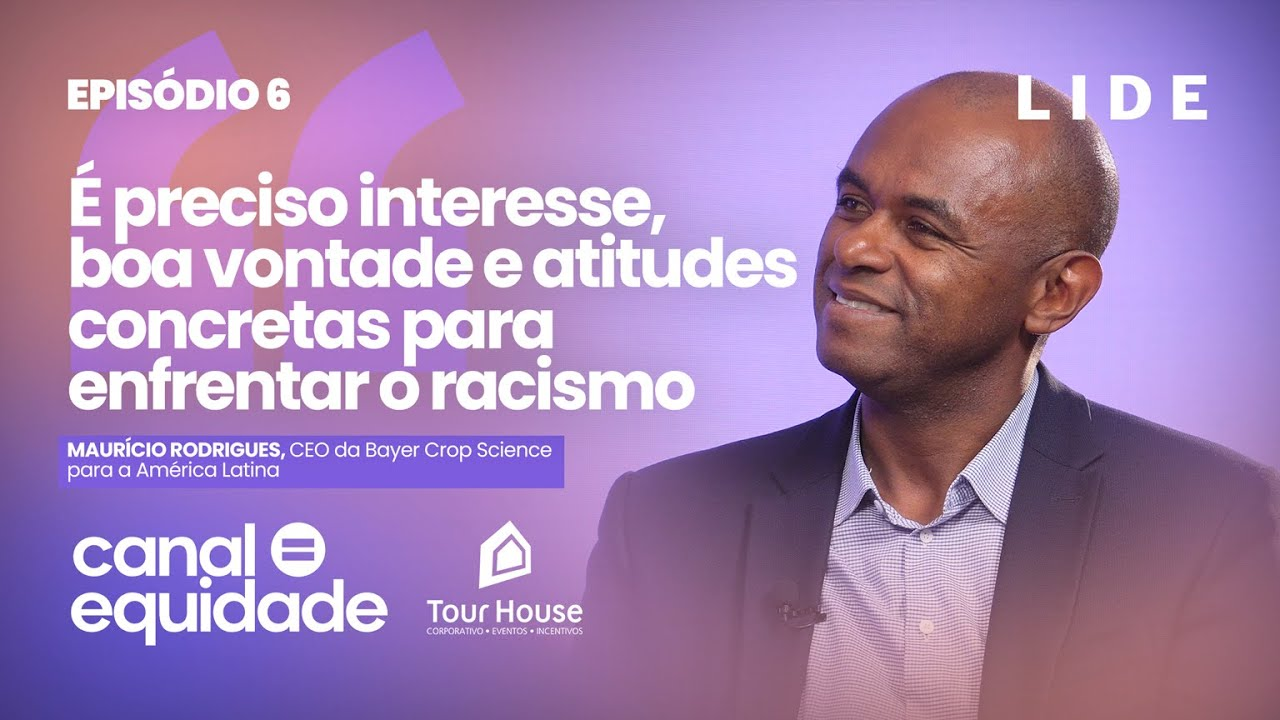 Maurício Rodrigues, da Bayer: 'É preciso boa vontade para enfrentar o racismo'